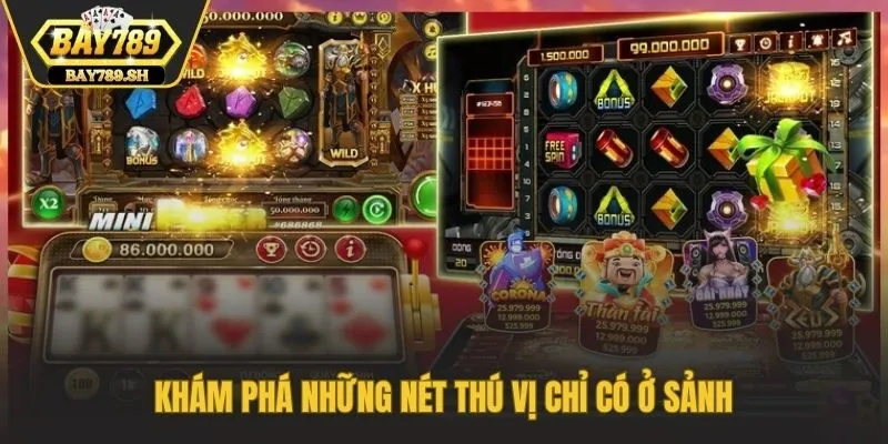 Khám phá những nét thú vị chỉ có ở sảnh